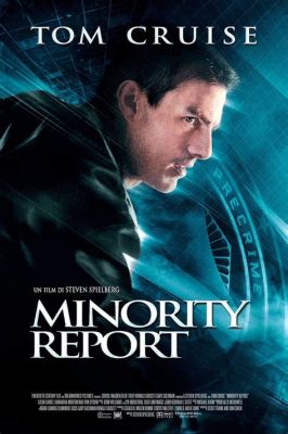 Minority Report – Pimeyden ja ennustusten vangitsema toimintaseikkailu!