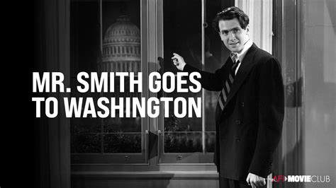 Mr. Smith Goes to Washington - A Charming Story of Idealism and Political Corruption!